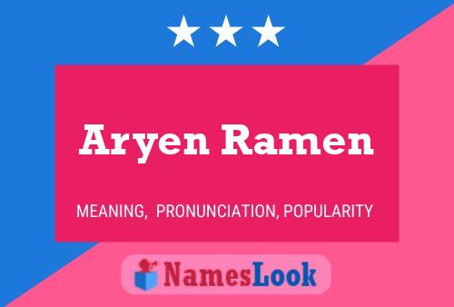 Affiche de nom Aryen Ramen