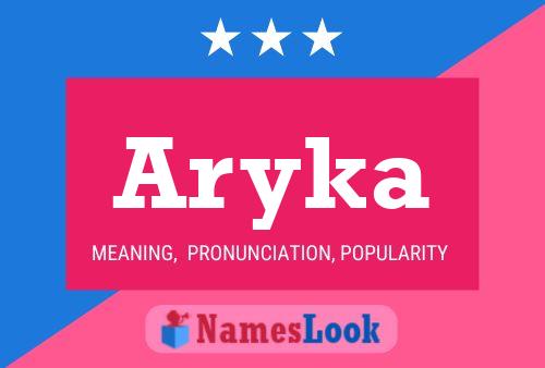 Affiche de nom Aryka