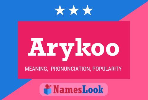 Affiche de nom Arykoo