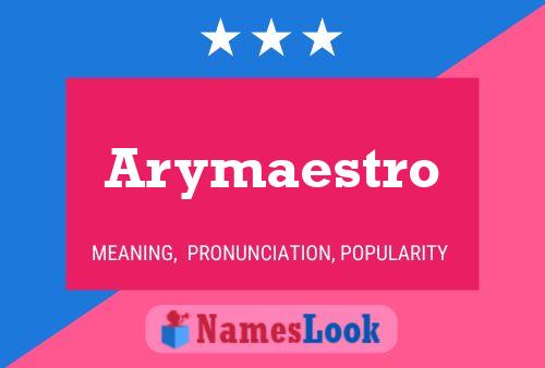 Affiche de nom Arymaestro