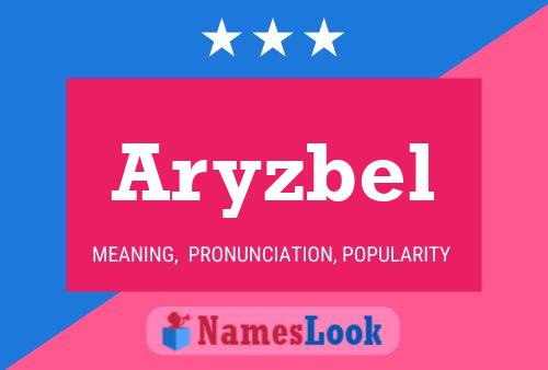 Affiche de nom Aryzbel