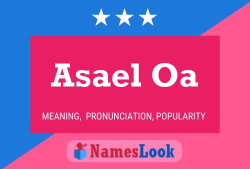 Affiche de nom Asael Oa