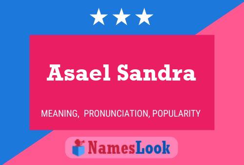 Affiche de nom Asael Sandra