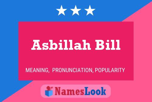 Affiche de nom Asbillah Bill