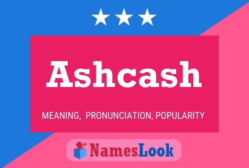 Affiche de nom Ashcash