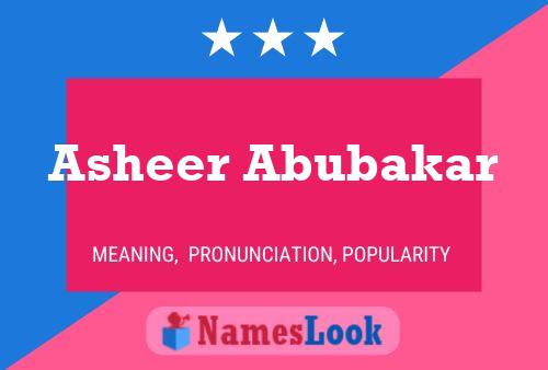 Affiche de nom Asheer Abubakar