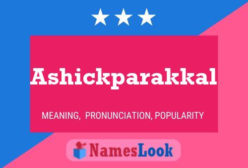 Affiche de nom Ashickparakkal