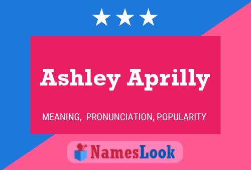 Affiche de nom Ashley Aprilly