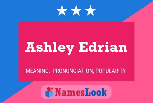 Affiche de nom Ashley Edrian