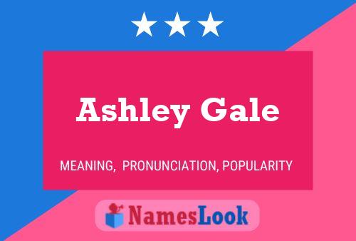 Affiche de nom Ashley Gale