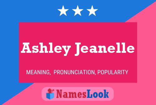 Affiche de nom Ashley Jeanelle