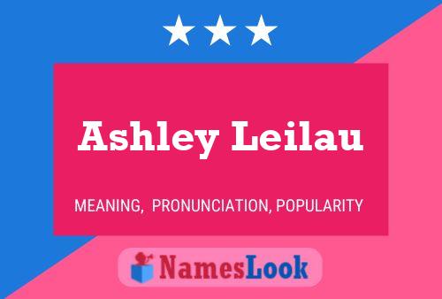 Affiche de nom Ashley Leilau