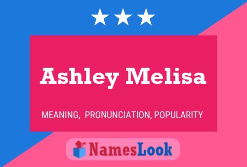 Affiche de nom Ashley Melisa