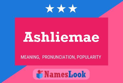 Affiche de nom Ashliemae