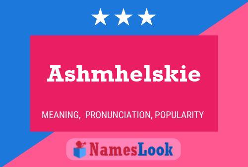 Affiche de nom Ashmhelskie