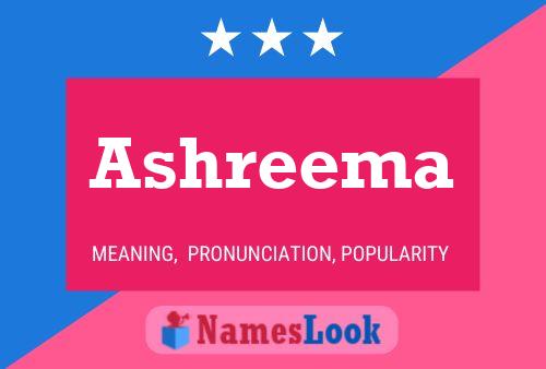 Affiche de nom Ashreema