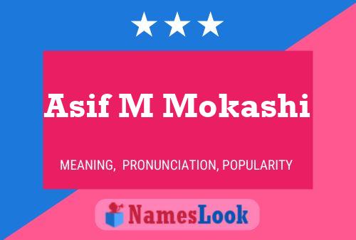 Affiche de nom Asif M Mokashi