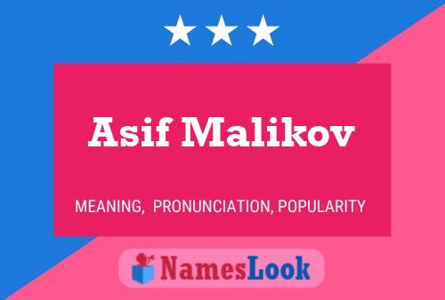 Affiche de nom Asif Malikov