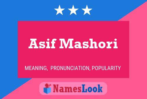 Affiche de nom Asif Mashori