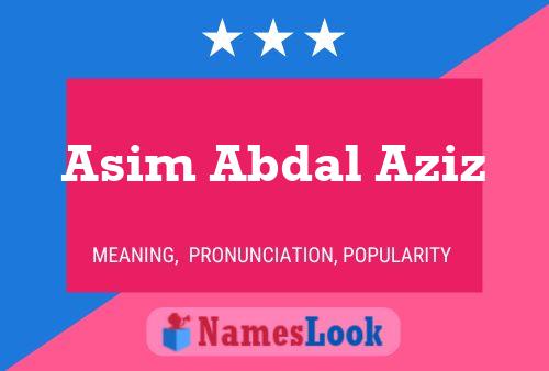 Affiche de nom Asim Abdal Aziz