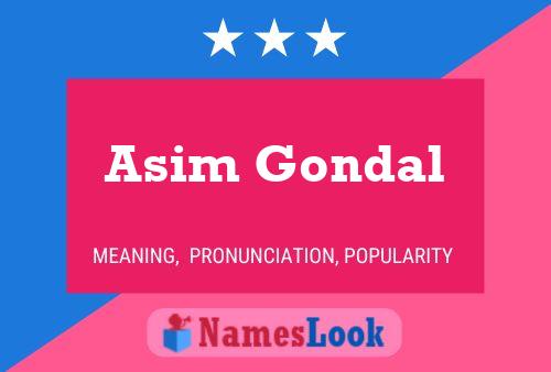 Affiche de nom Asim Gondal