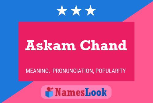 Affiche de nom Askam Chand