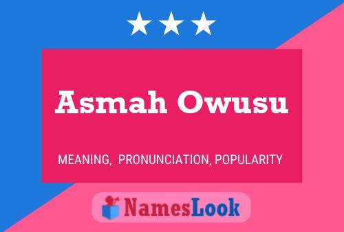 Affiche de nom Asmah Owusu