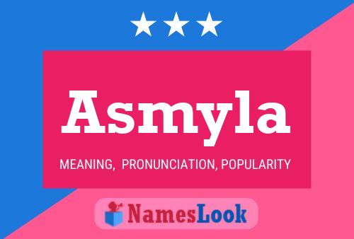 Affiche de nom Asmyla