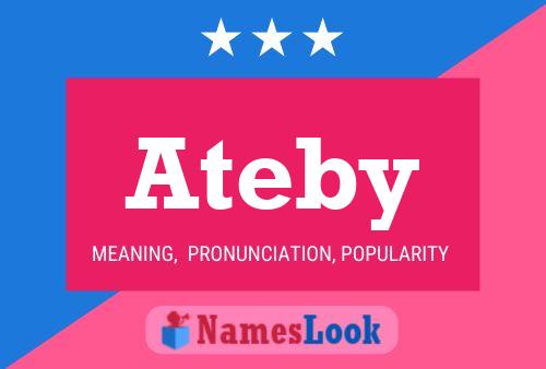 Affiche de nom Ateby