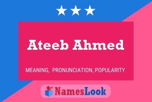 Affiche de nom Ateeb Ahmed