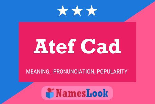 Affiche de nom Atef Cad