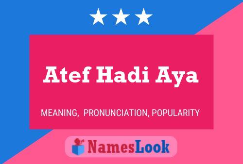 Affiche de nom Atef Hadi Aya