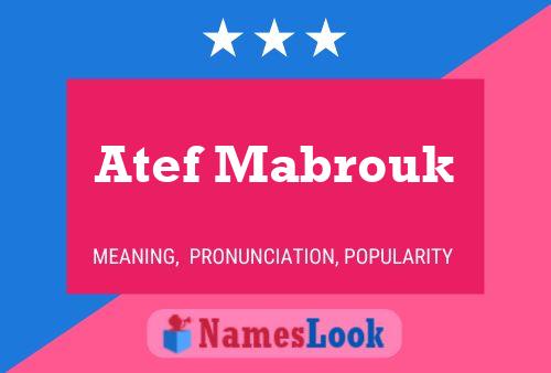 Affiche de nom Atef Mabrouk