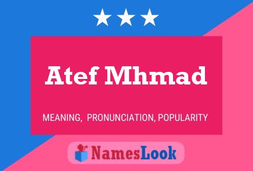 Affiche de nom Atef Mhmad