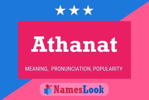 Affiche de nom Athanat