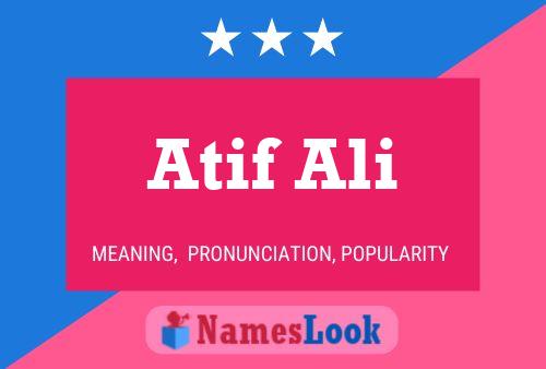 Affiche de nom Atif Ali