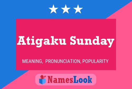 Affiche de nom Atigaku Sunday