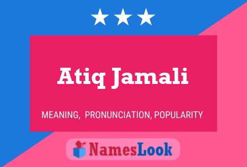 Affiche de nom Atiq Jamali