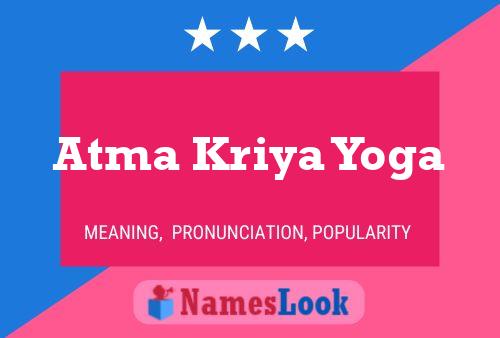 Affiche de nom Atma Kriya Yoga