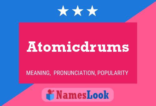 Affiche de nom Atomicdrums