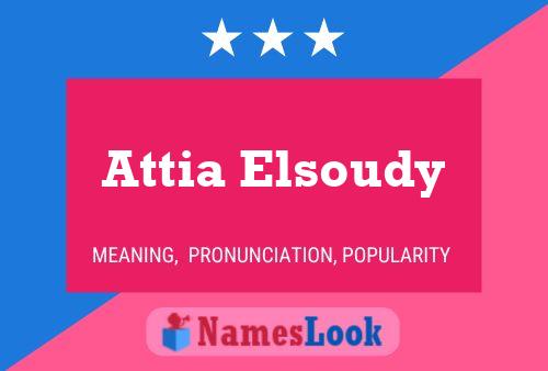 Affiche de nom Attia Elsoudy