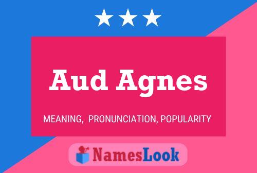 Affiche de nom Aud Agnes