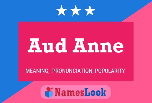 Affiche de nom Aud Anne