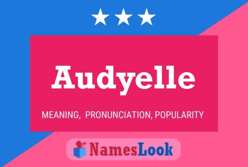 Affiche de nom Audyelle