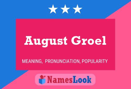 Affiche de nom August Groel