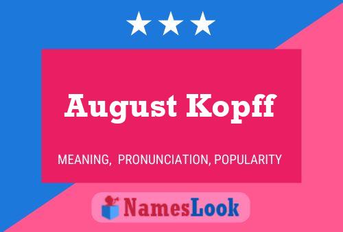 Affiche de nom August Kopff