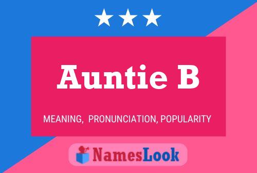 Affiche de nom Auntie B