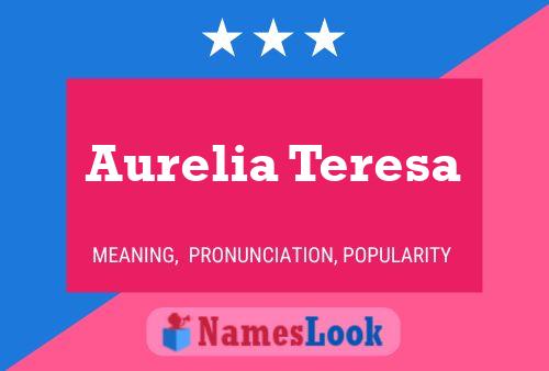 Affiche de nom Aurelia Teresa