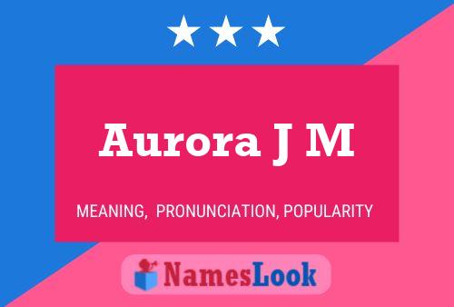 Affiche de nom Aurora J M