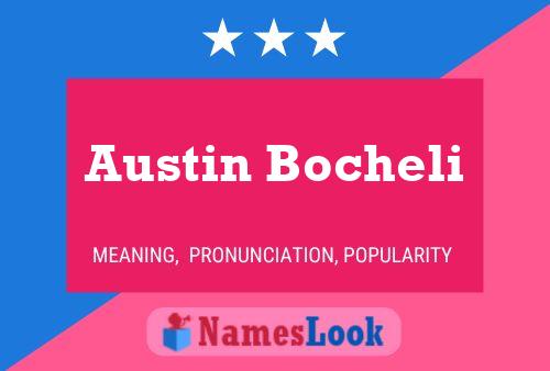 Affiche de nom Austin Bocheli